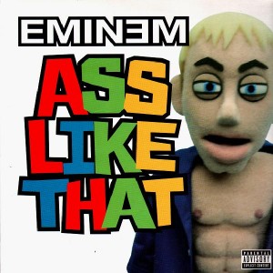 Ass Like That Eminem Album 10