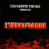 L'empreinte vocale présente - L'avant-garde - CD