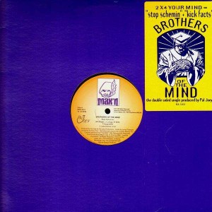 Brothers Of The Mind - Stop schemin / Kick facts - 12''